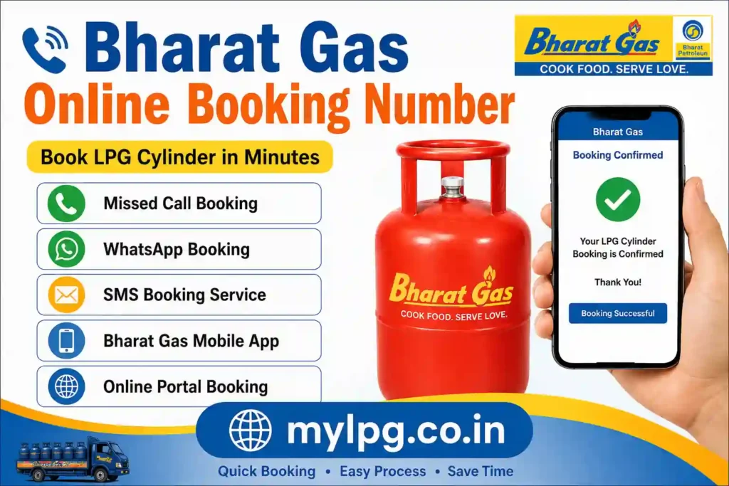 Bharat Gas Online Booking Number – LPG cylinder booking via WhatsApp, SMS, mobile app and online portal on mylpg.co.in.