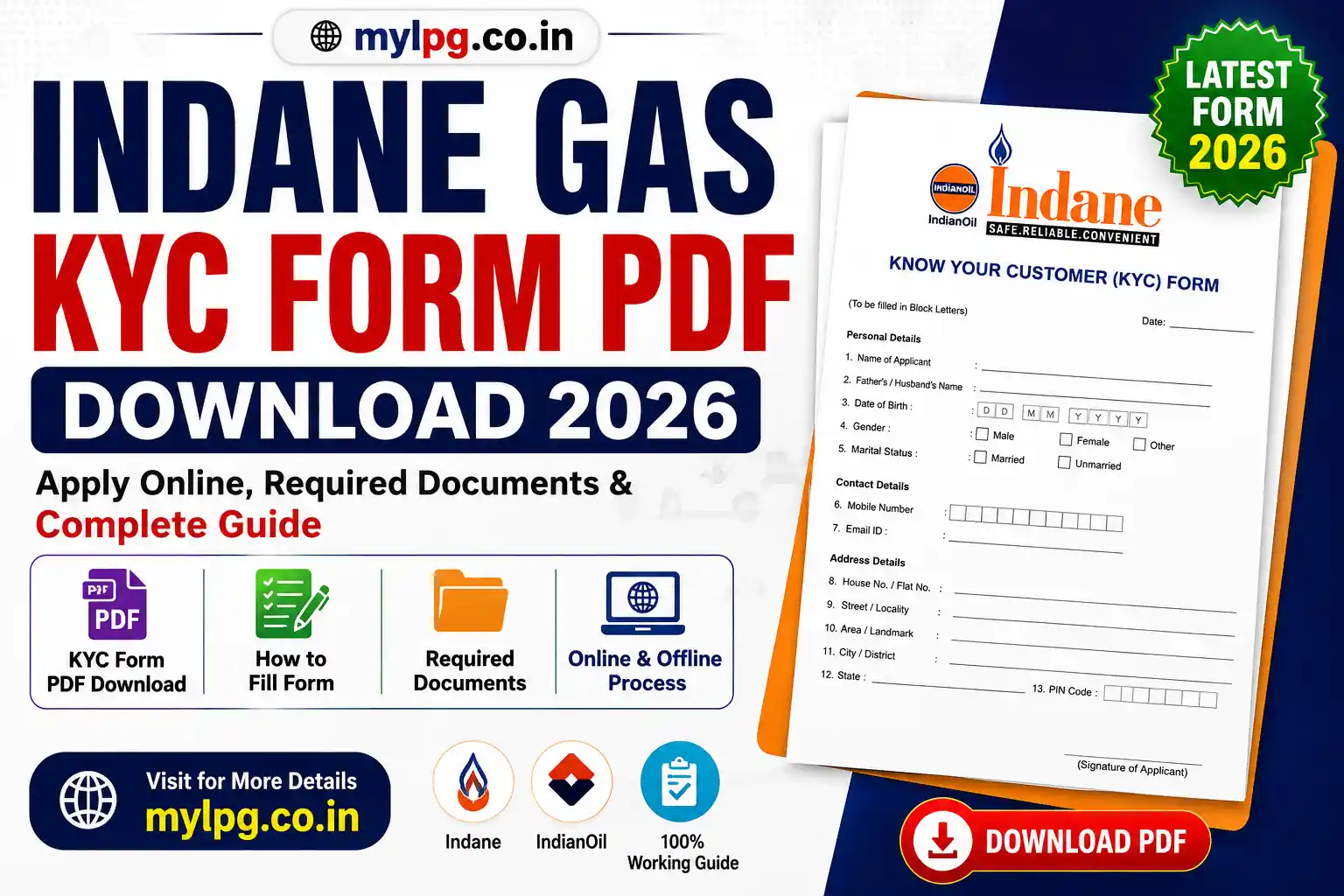 Indane Gas KYC Form PDF Download 2026 – Apply Online, Required Documents & Complete Guide | MyLPG.co.in