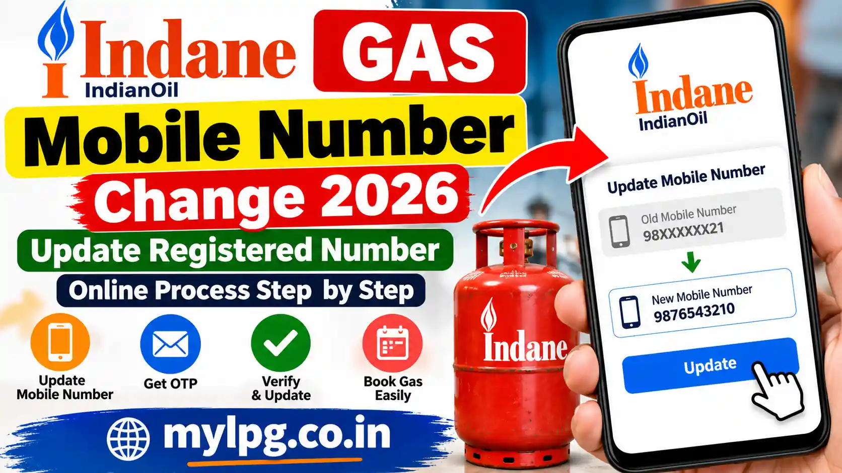 Indane Gas Mobile Number Change 2026 – Update Registered Mobile Number Online