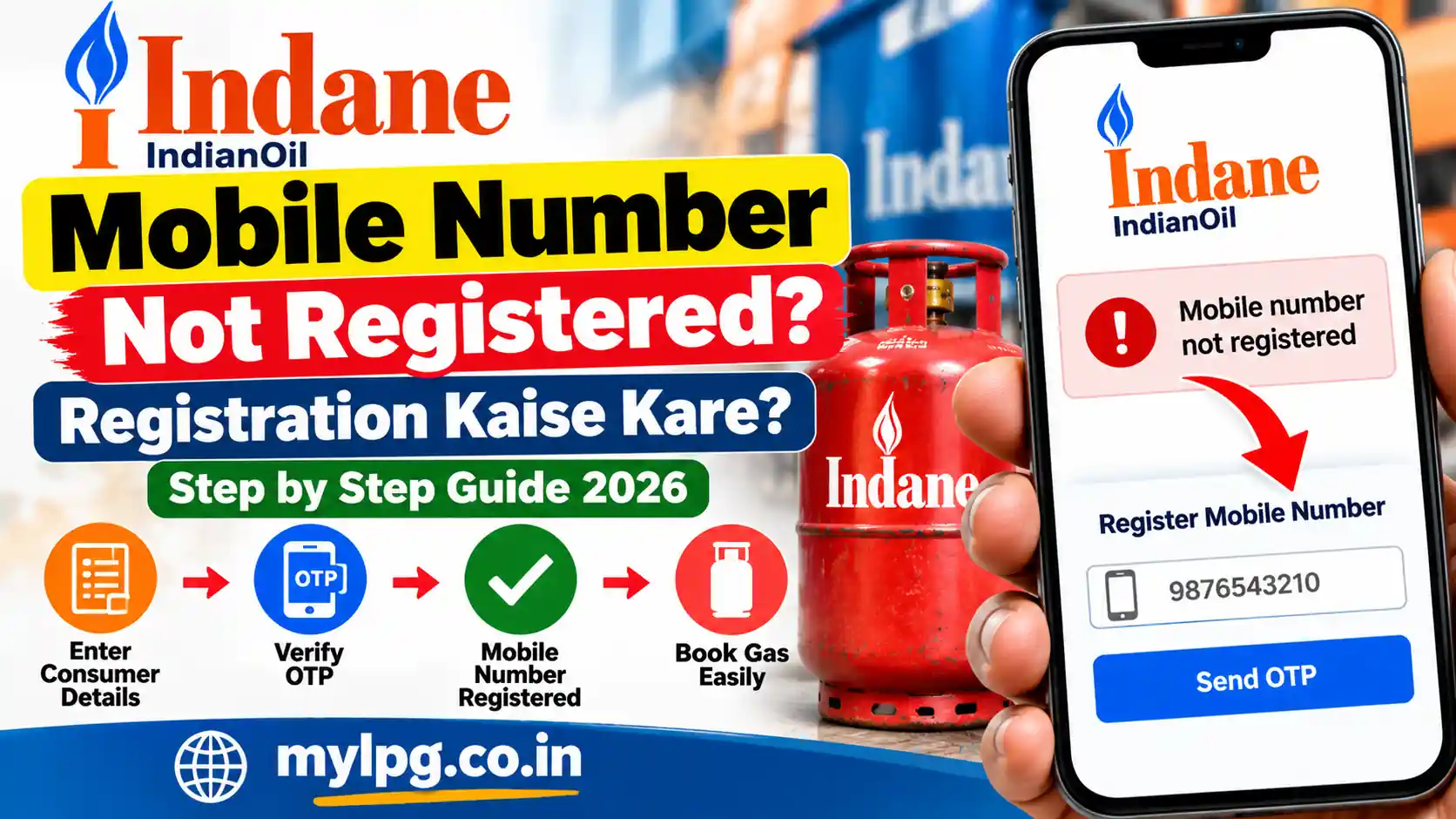 Indane Gas mobile number not registered 2026 registration process